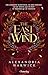 The Four Winds #4 - The East Wind - Tome 4 (French Edition)