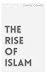 The Rise of Islam
