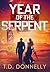 Year of the Serpent (Malcol...