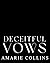 DECEITFUL VOWS (THE BILLIONAIRE SERIES Book 2)