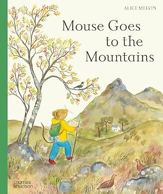 Mouse Goes to the Mountains