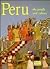 Peru the People and Culture (Lands, Peoples, and Cultures)