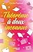 Théorème à deux inconnus (Pop'littérature) by Cynthia Raymond