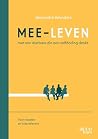 Mee-leven: met ee...