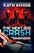 The Next Big Crash: Conspir...