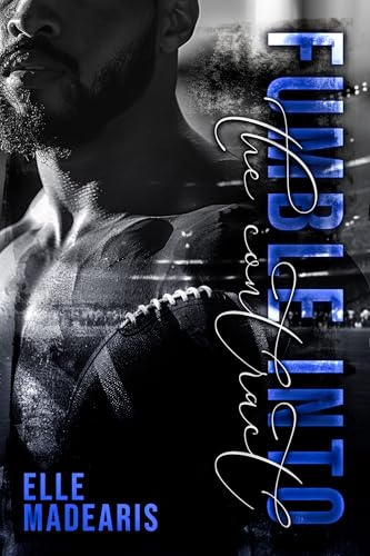 Fumble Into the Contract (Fumble Series Book 3)