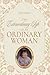 The Extraordinary Life of an Ordinary Woman