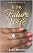 To My Future Wife