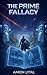The Prime Fallacy: A LitRPG Sci-Fi Fantasy Adventure
