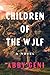 Children of the Wolf: A Novel