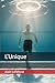 L'Unique (French Edition)