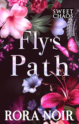 Fly's Path (Sweet Chaos Book 3)