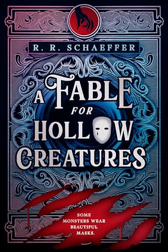 A Fable for Hollow Creatures (Kindle Edition)