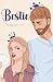 Bestie: The Siblings Series Tome 2 (French Edition)