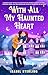 With All My Haunted Heart