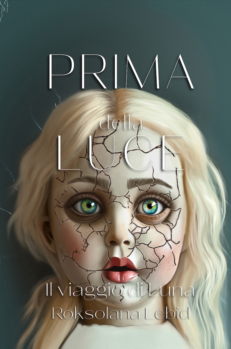 Prima della Luce: il viaggio di Luna (I Diari di Luna)