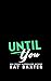 Until You (Billionaire Cowboys Book 3)