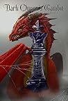 Dark Queen’s Gambit (The Dragon Fey Saga Book 4)
