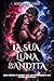 La sua Luna bandita: Una st...