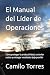 El Manual del Líder de Oper...