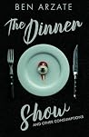 The Dinner Show a...