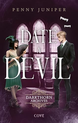 Date a Devil (Darkthorn Archives 3): Spicy Vampir Fantasy im Schottland der 1920er Jahre (German Edition)
