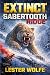 EXTINCT - Sabertooth Ridge:...