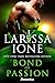 Bond of Passion by Larissa Ione