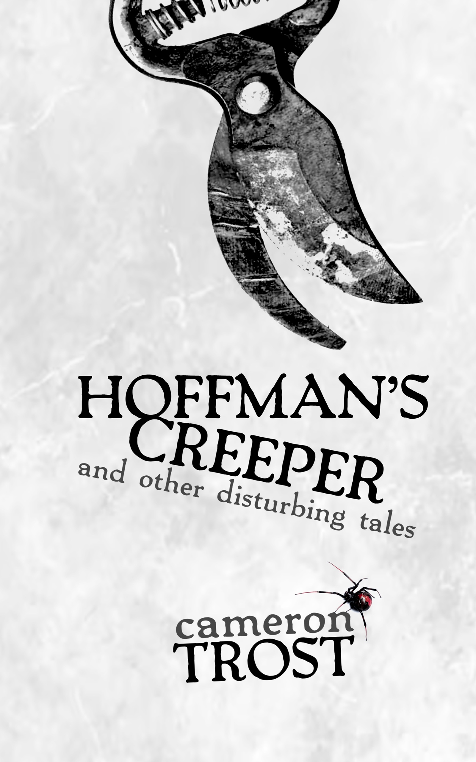 Hoffman's Creeper and Other Disturbing Tales