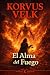 Alma de fuego (El origen de...