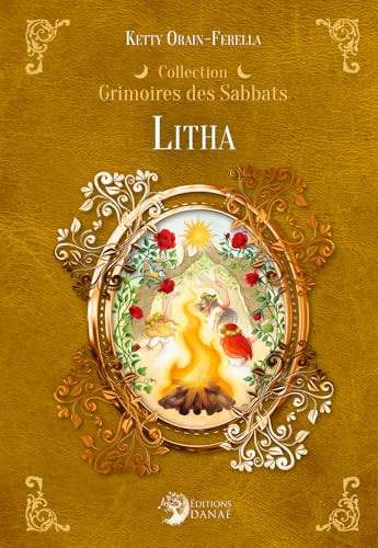 Litha - Grimoires des Sabbats (Hardcover)