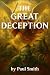 The Great Deception: A Comp...
