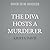 The Diva Hosts a Murderer