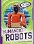 Humanoid Robots (Robots in Our World)