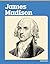 James Madison (American Revolution Biographies)