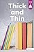 Thick and Thin (Stairway Decodables Nonfiction Step 3)