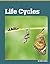 Life Cycles (Exploring Life Science)