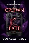Crown of Fate (The Crown of Shadows Series—Book Five)