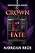 Crown of Fate (The Crown of Shadows Series—Book Five)