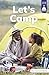 Let's Camp (Stairway Decodables Nonfiction Step 2)