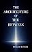 The Architecture Of The Between  by Phillip Butler