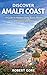Discover Amalfi Coast: A Gu...