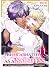 I Reincarnated as a Saintess ～My Steamy Life with a Handsome ... by Nene Jonouchi