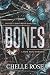 Bones (Bonetti Brothers #1)