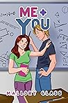 Me + You