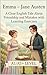 Emma – Jane Austen (A1/A1+) A Clear English Tale About Friendship and Mistakes with Learning Exercises by Grzegorz Michalski