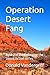 Operation Desert Fang: Book...