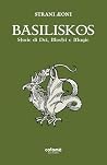 Basiliskos: Stori...