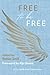 Free To Be Free
