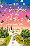 A Wedding at the Chateau (The Chateau #3) A Wedding at the Chateau (The Chateau #3)